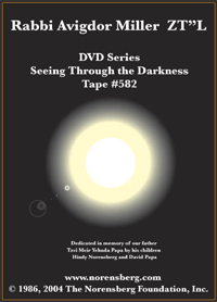 Seeing Through the Darkness, Tape #582
